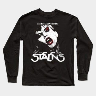 Ladies and Gentlemen, the Fabulous Stains Long Sleeve T-Shirt